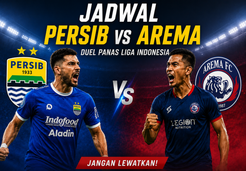jadwal Persib vs Arema: Duel Panas Liga Indonesia 2 jadwal Persib vs Arema: Duel Panas Liga Indonesia